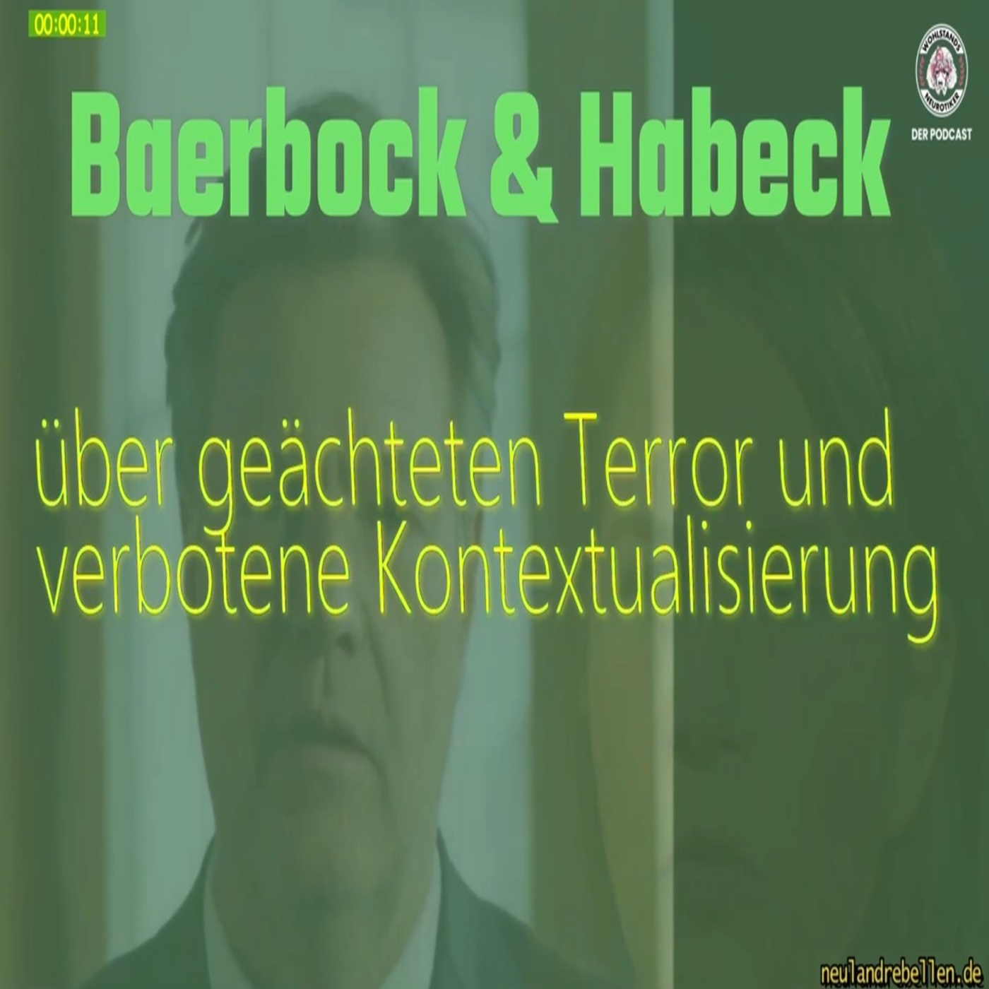cover of episode Baerbock und Habeck über geächteten Terror und verbotene Kontextualisierung