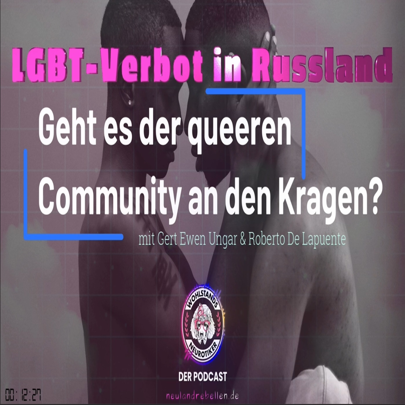 cover of episode LGBT Verbot in Russland: Geht es der queeren Community an den Kragen?